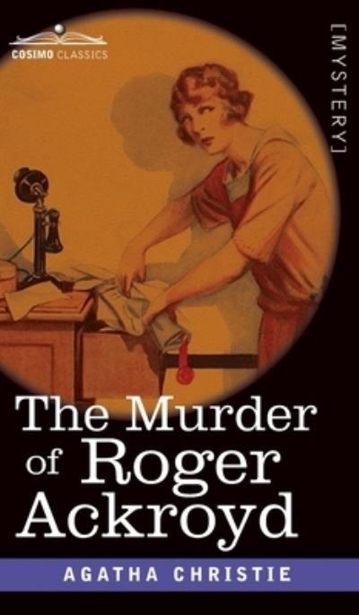 Cover for Agatha Christie · The Murder of Roger Ackroyd (Hardcover Book) (1926)