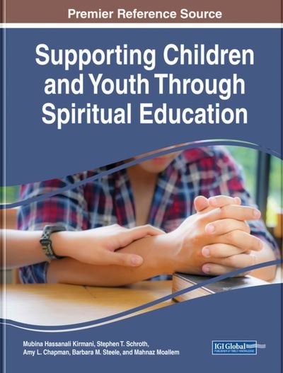 Cover for Mubina Hassanali Kirmani · Supporting Children and Youth Through Spiritual Education (Buch) (2023)