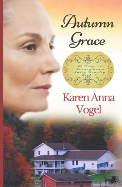 Cover for Karen Anna Vogel · Autumn Grace (Paperback Book) (2019)