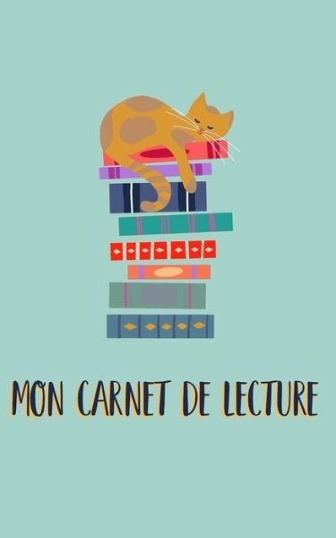 Cover for Mes Livres Ma Passion Edition · Carnet de lecture (Pocketbok) (2019)