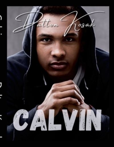 Cover for Dalton Kosak · Calvin (Paperback Book) (2021)