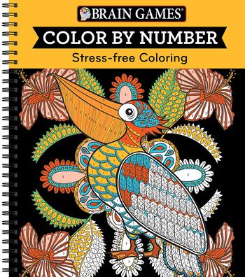 Cover for Publications International Ltd · Brain Games - Color by Number: Stress-Free Coloring (Orange) (Spiral Book) (2017)