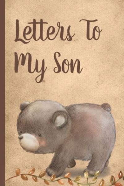 Cover for Mary Miller · Letters To My Son (Paperback Book) (2019)