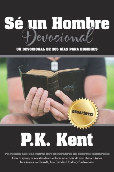 Se un Hombre, Devocional - Reina Valera 95 - Books - Independently Published - 9781702310710 - October 24, 2019