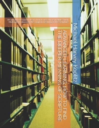 Cover for Michael Harvey Koplitz · Advanced Learning (Paperback Bog) (2019)