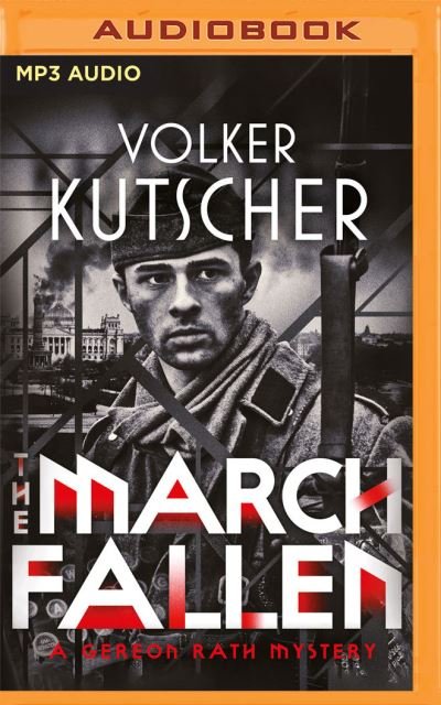 The March Fallen - Volker Kutscher - Musikk - Audible Studios on Brilliance - 9781713581710 - 26. januar 2021