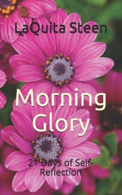 Cover for Laquita Steen · Morning Glory (Paperback Book) (2018)
