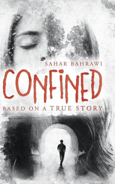 Cover for Sahar Bahrawi · Confined (Hardcover Book) (2019)