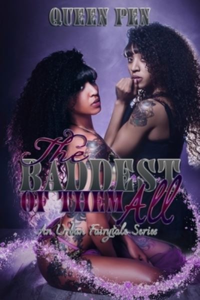 Cover for Queen Pen · The Baddest of Them All (Paperback Bog) (2019)