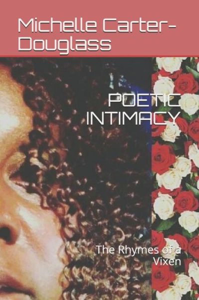 Michelle Carter-Douglass · Poetic Intimacy (Paperback Book) (2018)