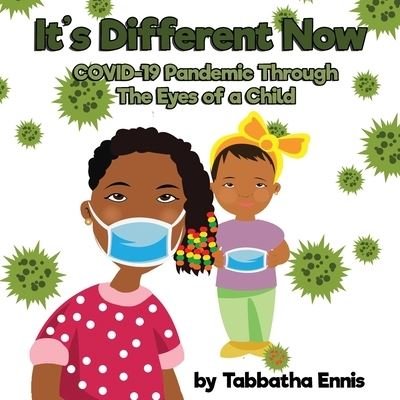 Cover for Tabbatha Ennis · It's Different Now (Paperback Bog) (2020)