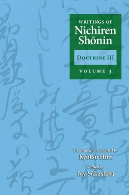 Cover for Kyotsu Hori · Writings of Nichiren Shonin Doctrine 3: Volume 3 (Paperback Book) [2nd edition] (2022)