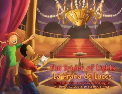 Cover for Lauren Dundes · The Spider of Lights - La Arana de Luces (Paperback Book) (2021)