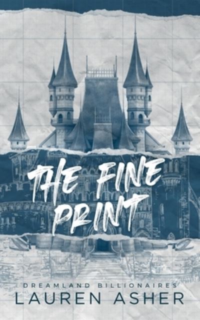 The Fine Print Special Edition - Lauren Asher - Libros - Lauren Asher - 9781737507710 - 4 de julio de 2021