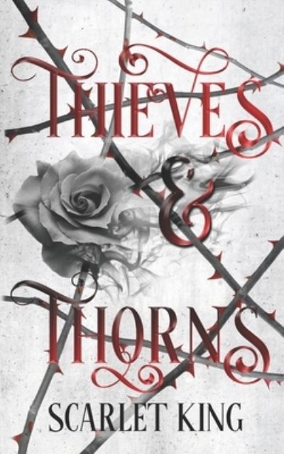 Cover for Scarlet King · Thieves and Thorns (Paperback Book) (2022)