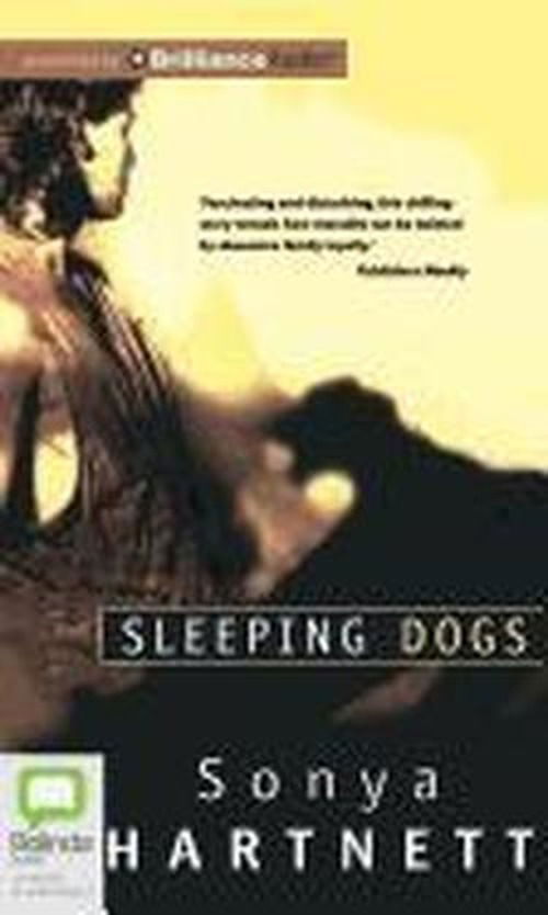 Cover for Sonya Hartnett · Sleeping Dogs (Audiobook (CD)) [Unabridged edition] (2012)