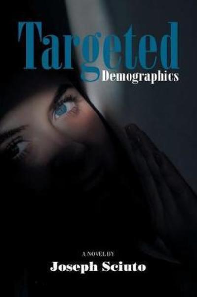 Cover for Joseph Sciuto · Targeted Demographics (Paperback Book) (2018)