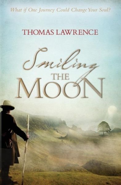 Cover for Thomas Lawrence · Smiling the Moon (Paperback Book) (2013)