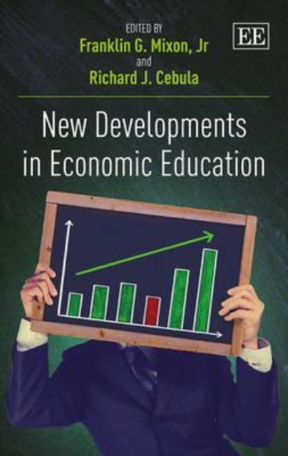 Cover for Mixon, Franklin G., Jr. · New Developments in Economic Education (Hardcover Book) (2014)