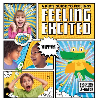 Cover for Kirsty Holmes · Feeling Excited - A Kid's Guide to Feelings (Hardcover bog) (2018)