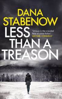 Cover for Dana Stabenow · Less Than a Treason - A Kate Shugak Investigation (Taschenbuch) [UK Airports edition] (2017)