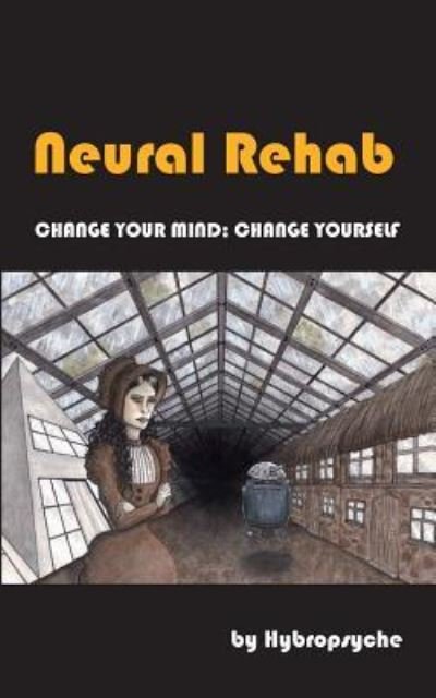 Cover for Hybropsyche · Neural Rehab (Paperback Book) (2017)