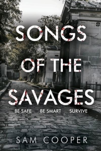 Cover for Sam Cooper · Songs of the Savages (Paperback Book) (2020)