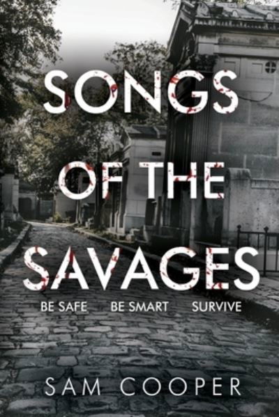 Cover for Sam Cooper · Songs of the Savages (Pocketbok) (2020)