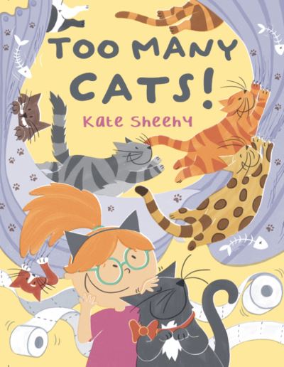 Cover for Kate Sheehy · Too Many Cats! (Hardcover Book) (2023)