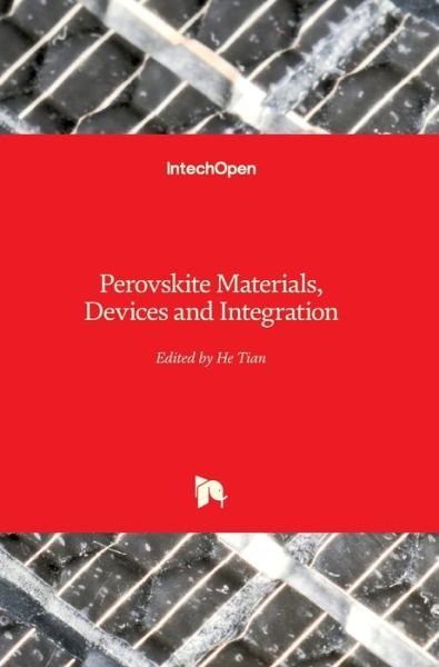 Cover for He Tian · Perovskite Materials, Devices and Integration (Gebundenes Buch) (2020)