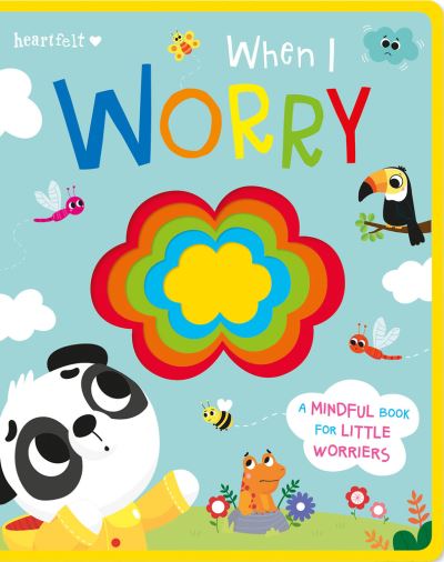 When I Worry - Heartfelt - Felt Board Book - Lou Treleaven - Books - Gemini Books Group Ltd - 9781801055710 - April 3, 2023