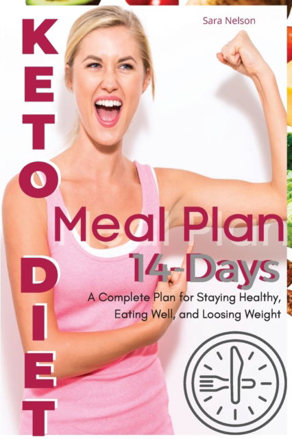 Cover for Sara Nelson · Keto Diet Meal Plan (Paperback Book) (2021)