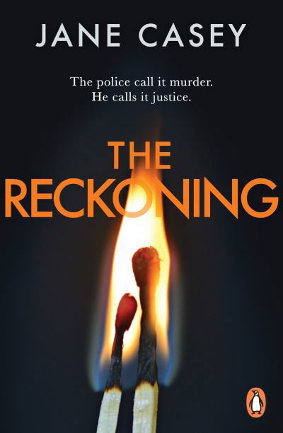 The Reckoning: The gripping detective crime thriller from the bestselling author - Maeve Kerrigan Series - Jane Casey - Books - Cornerstone - 9781804942710 - September 21, 2023