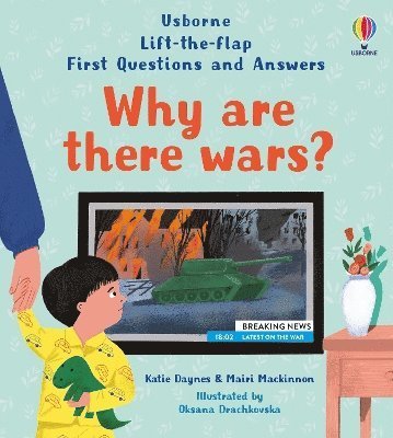 Cover for Katie Daynes · First Questions and Answers: Why are there wars? - First Questions and Answers (Board book) (2024)