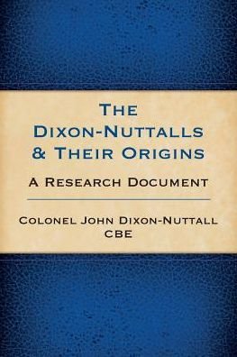 Cover for Pitkin · The Dixon-Nuttalls and Their Origins - A Research Document (Paperback Book) (2014)