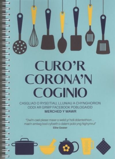 Cover for Gwasg Carreg Gwalch · Curo'r Corona'n Coginio (Taschenbuch) (2021)