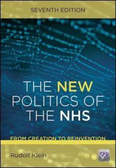 Cover for Rudolf Klein · The New Politics of the NHS, Seventh Edition (Paperback Book) (2013)