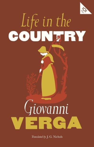 Cover for Giovanni Verga · Life in the Country - Alma Classics 101 Pages (Paperback Book) (2018)