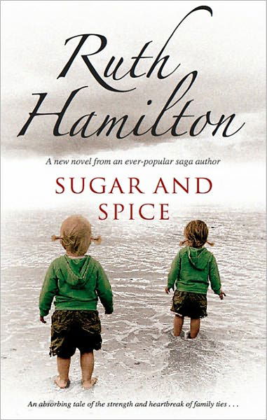 Cover for Ruth Hamilton · Sugar and Spice (Buch) (2011)