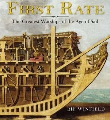 Cover for Rif Winfield · First Rate: The Greatest Warship of the Age of Sail (Gebundenes Buch) (2010)