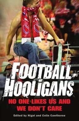 Cover for Nigel Cawthorne · Football Hooligans - Mammoth Books (Paperback Book) (2012)