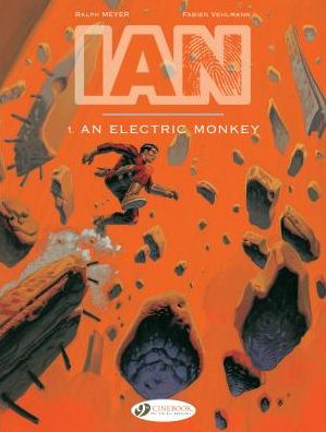 Cover for Fabien Vehlmann · Ian Vol. 1: An Electric Monkey (Paperback Book) (2018)