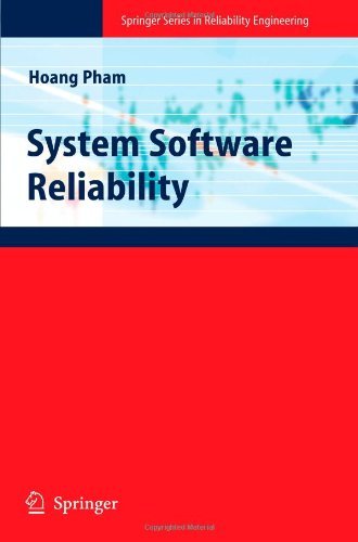Cover for Hoang Pham · System Software Reliability - Springer Series in Reliability Engineering (Paperback Bog) [Softcover reprint of hardcover 1st ed. 2007 edition] (2010)