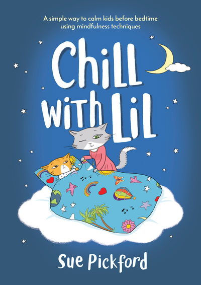 Cover for Sue Pickford · Chill With Lil (Paperback Book) (2019)