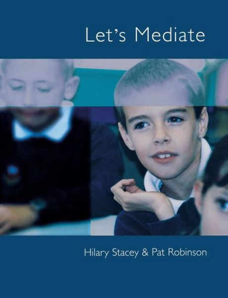 Cover for Hilary Stacey · Let's Mediate: A Teachers' Guide to Peer Support and Conflict Resolution Skills for all Ages - Lucky Duck Books (Pocketbok) (1997)