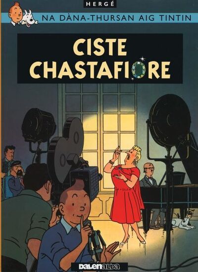 Cover for Herge · Ciste Chastafiore - Tintin sa Gaidhlig : Tintin in Gaelic (Paperback Book) (2019)