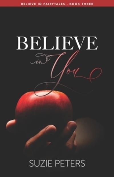 Cover for Suzie Peters · Believe in You - Believe in Fairy Tales (Paperback Book) (2019)
