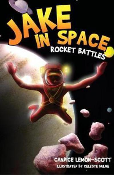 Cover for Candice Lemon-Scott · Jake in Space: Rocket Battles - Jake in Space (Pocketbok) (2017)