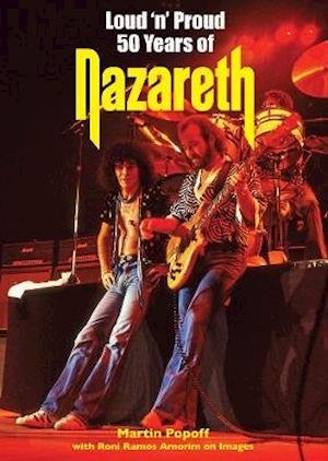 Cover for Martin Popoff · Loud 'n' Proud: Fifty Years of Nazareth (Hardcover Book) (2021)
