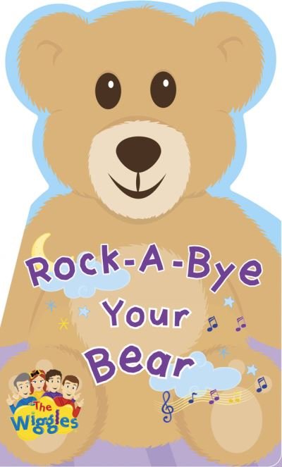 Cover for The Wiggles · Rock a Bye Your Bear - The Wiggles (Board book) (2021)